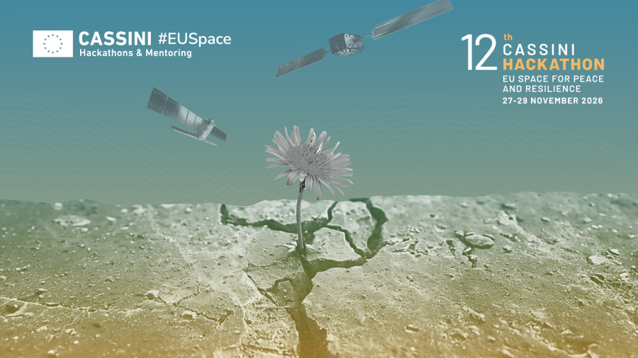 12th CASSINI Hackathon: EU Space for Peace and Resilience