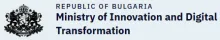 Ministry of Innovation and Digital Transformation of the Republic of Bulgaria